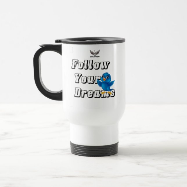 Taza De Viaje " Follow Your Dreams " / Mug  (Izquierda)