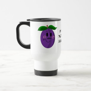 Taza De Viaje Fruta Ciruela de Dibujos Animados con Frase