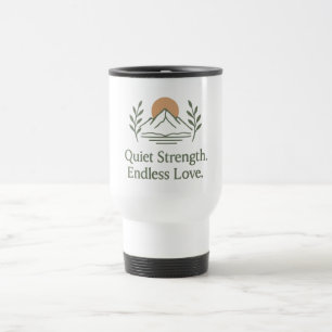 Taza De Viaje Fuerza Silenciosa. Amor Infinito. – Agradecimiento