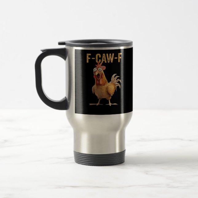 Taza De Viaje Funny Screaming Chicken F-Caw-F Joke Design Classi (Izquierda)