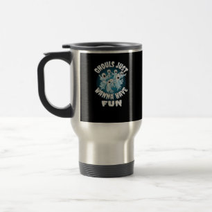 Taza De Viaje Ghouls solo quiere divertirse con Sloth Halloween