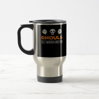 Taza De Viaje Ghouls solo quiere divertirse estético de otoño