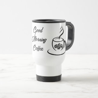 Taza De Viaje Good morning coffee Mug