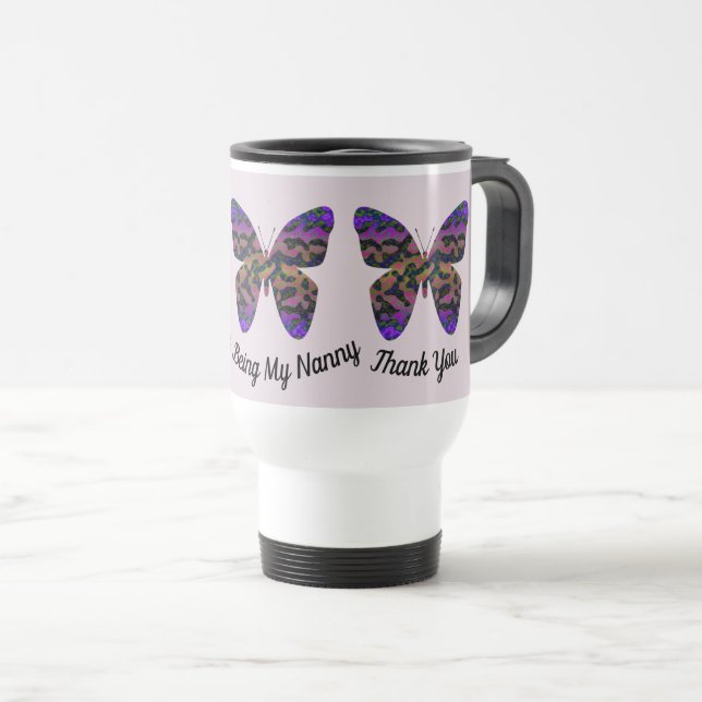 Taza De Viaje Gracias Nanny Apreciación Mariposa Brillante (Anverso derecho)