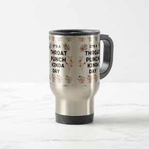 Taza De Viaje Gracioso regalo de café, es un golpe de garganta D