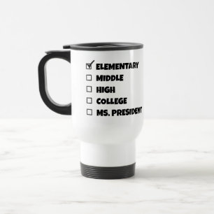 Taza De Viaje Graduación en la escuela primaria Sra. Presidenta