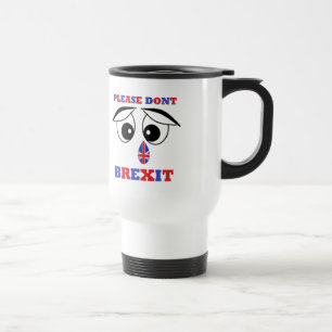 Taza De Viaje Gran Bretaña Mug Por Favor No Brexit