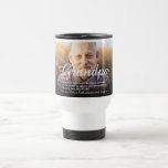 Taza De Viaje Grandpa, Grandfather, Papa Definition Script Photo<br><div class="desc">Personalise for your special grandpa,  grandad,  papa or pops to create a unique gift. A perfect way to show him how amazing he is every day. Designed by Thisisnotme©</div>