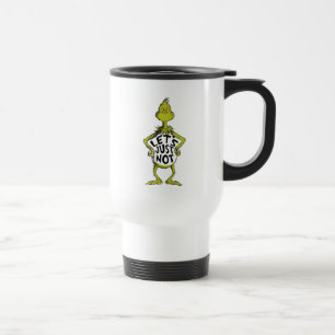 Taza De Viaje Grinch Malhumorado   Divertido Mejor No Citemos