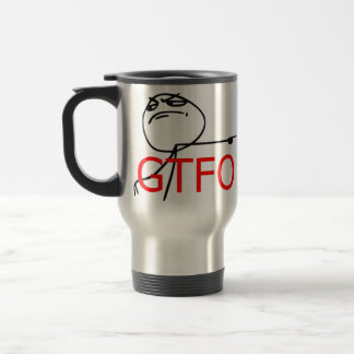 Taza De Viaje GTFO salen de la cara Meme cómico de la rabia del