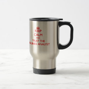 Taza De Viaje Guarde la calma y confíe en al analista del