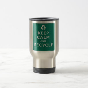 Taza De Viaje Guarde la calma y recíclela