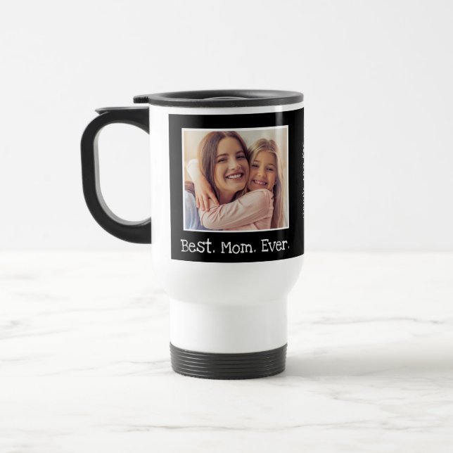 Taza De Viaje Guay Mejor Madre Foto Personalizada Blanco Negro  (Izquierda)