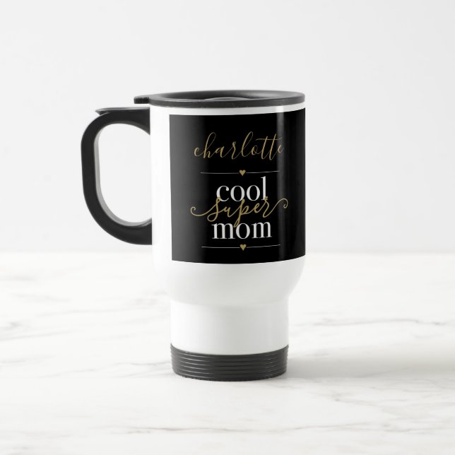 Taza De Viaje Guay Super Mom Black And Gold Personalizado (Izquierda)