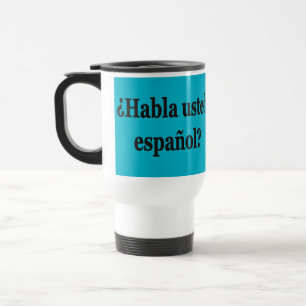 Taza De Viaje ¿Hablas español? Bandera bf
