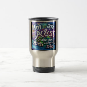 Taza De Viaje hágame a los ricos taza del viaje