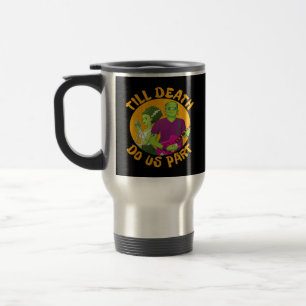 Taza De Viaje ¡Hasta Que La Muerte Nos Haga Parte! Diseño divert
