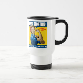 Taza De Viaje Hillary Clinton Sigue Luchando