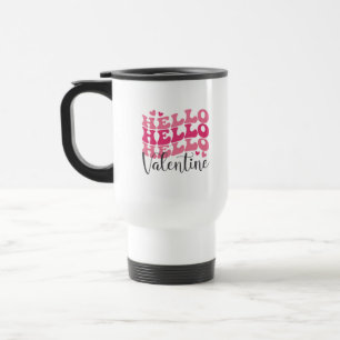 Taza De Viaje Hola Hola Hola Valentine - Valentin apilado divert