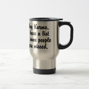 Taza De Viaje Hola Karma...