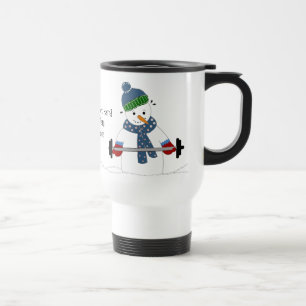 Taza De Viaje Hombre de nieve levantando pesas con dicho