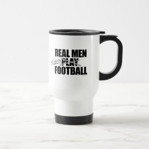 Taza De Viaje Hombres de verdad observan el fútbol