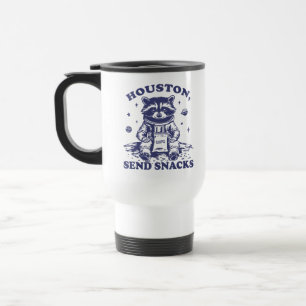 Taza De Viaje Houston Envía bocadillos Humor Raccoon divertido