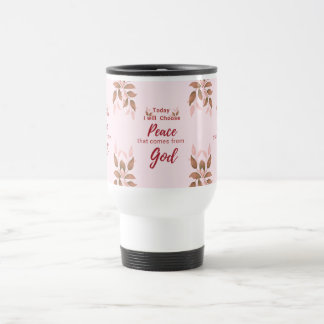 Taza De Viaje Hoy elegiré la Paz que venga de Dios.
