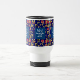 Taza De Viaje Hoy seré fiel en pequeñas cosas.