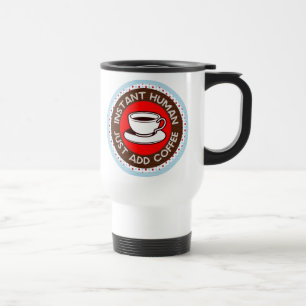 Taza De Viaje Humano Instantáneo, simplemente agregue café