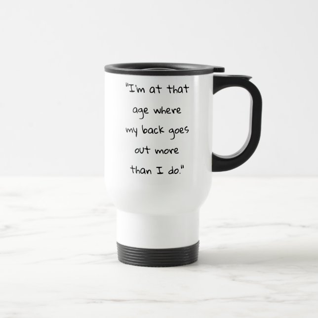 Taza de viaje Humorístico Se Va La Espalda (Derecha)