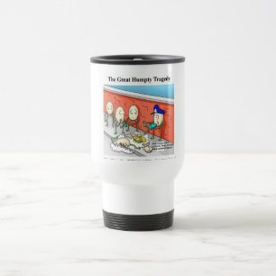 Taza De Viaje Humpty Después de la Caída Camisetas Divertidas Ta
