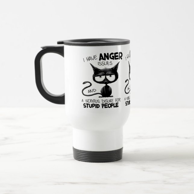 Taza De Viaje I Have Anger Issues Funny Cat Lover Gift  (Izquierda)