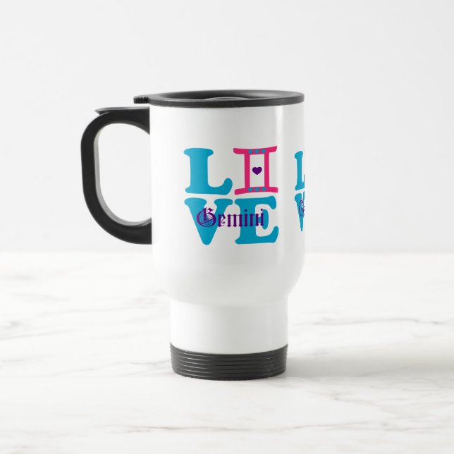Taza De Viaje ♊ 😍 I Love Gemini-Best Zodiac Rótulo Travel/Commu (Izquierda)