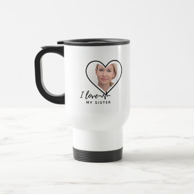 Taza De Viaje I Love My SISTER - Best Friend Personalized Gift (Izquierda)