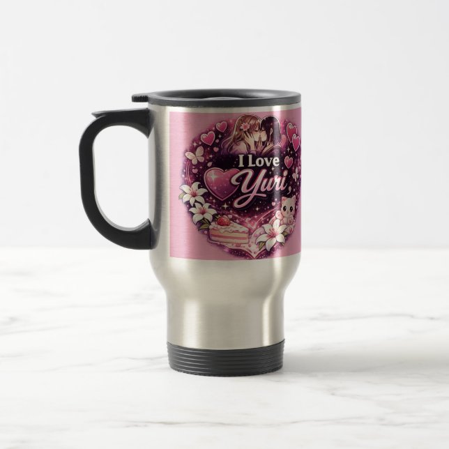 Taza De Viaje I Love Yuri | Kawaii Girls’ Love Anime Aesthetic  (Izquierda)