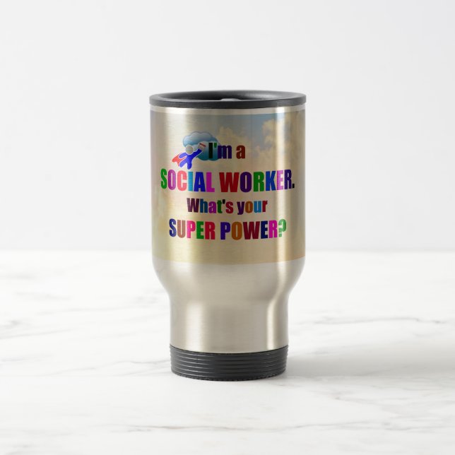 Taza De Viaje "I'm a Social Worker" popular design, (Centro)