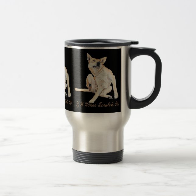 Taza De Viaje imagen divertida de un perro picante raspando con  (Derecha)