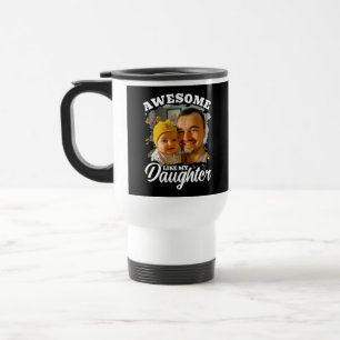 Taza De Viaje Impresionante Como Mi Hija Foto Personalizada de P