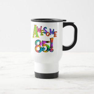 Taza De Viaje Impresionantes camisetas de cumpleaños 85 y regalo