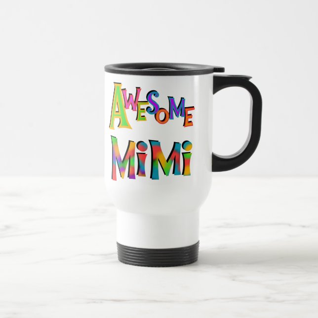 Taza De Viaje Impresionantes camisetas y regalos Mimi (Derecha)
