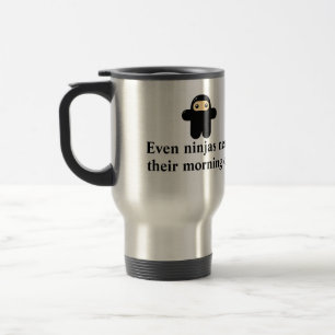 Taza De Viaje Incluso los ninjas necesitan su café de la mañan