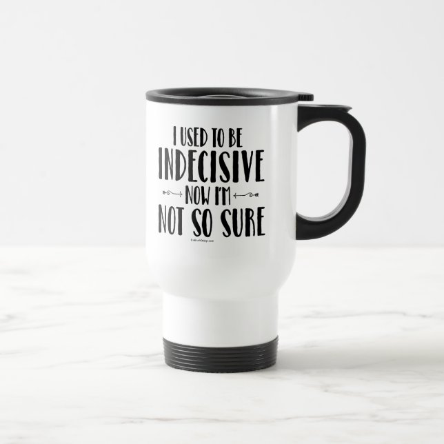 Taza De Viaje Indeciso (Derecha)