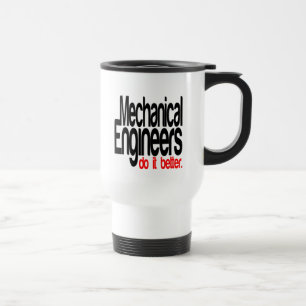 Taza De Viaje Ingenieros mecánicos hacen mejor el Chiste
