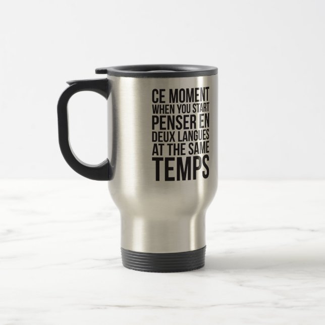 Taza De Viaje Iniciar Lenguas Penser En Deux En Los Mismos Momen (Izquierda)