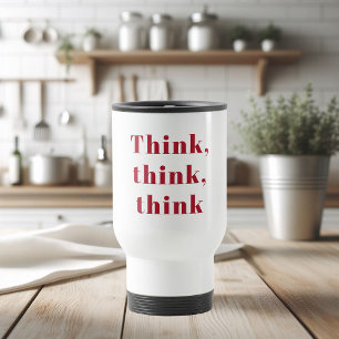 Taza De Viaje Inspiración Positiva Red Think Think Think Think C