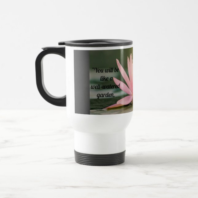 Taza De Viaje Isaiah 58:11 Water Lily Travel Mug (Izquierda)