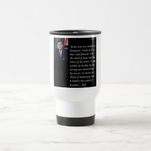 Taza De Viaje JFK y famosa cita sobre Israel