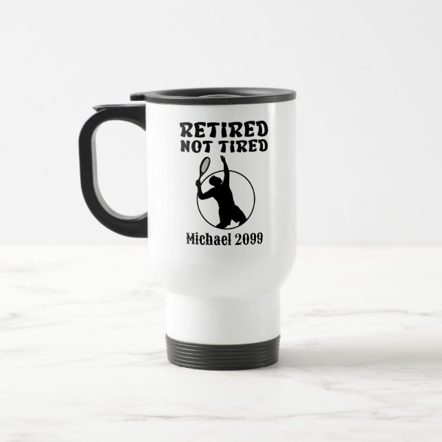 Taza De Viaje Jugador de tenis no cansado (Izquierda)