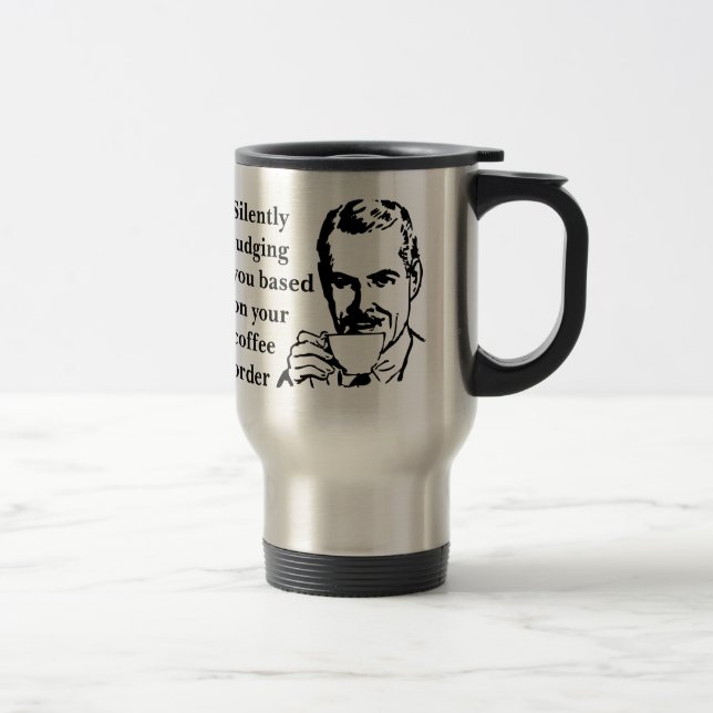 Taza De Viaje Juicio silencioso a Snob, hombre de café de época (Derecha)